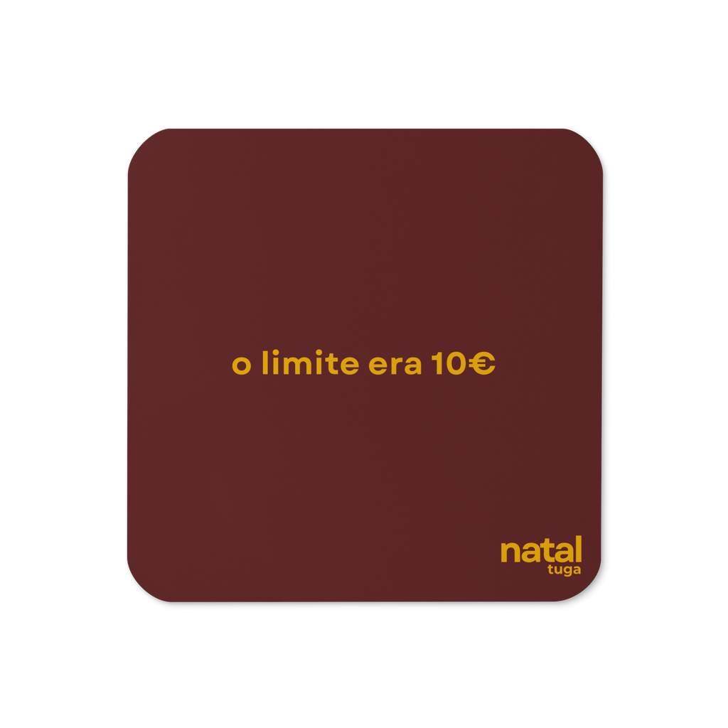 O limite era 10€ | Base de Copo Cortiça