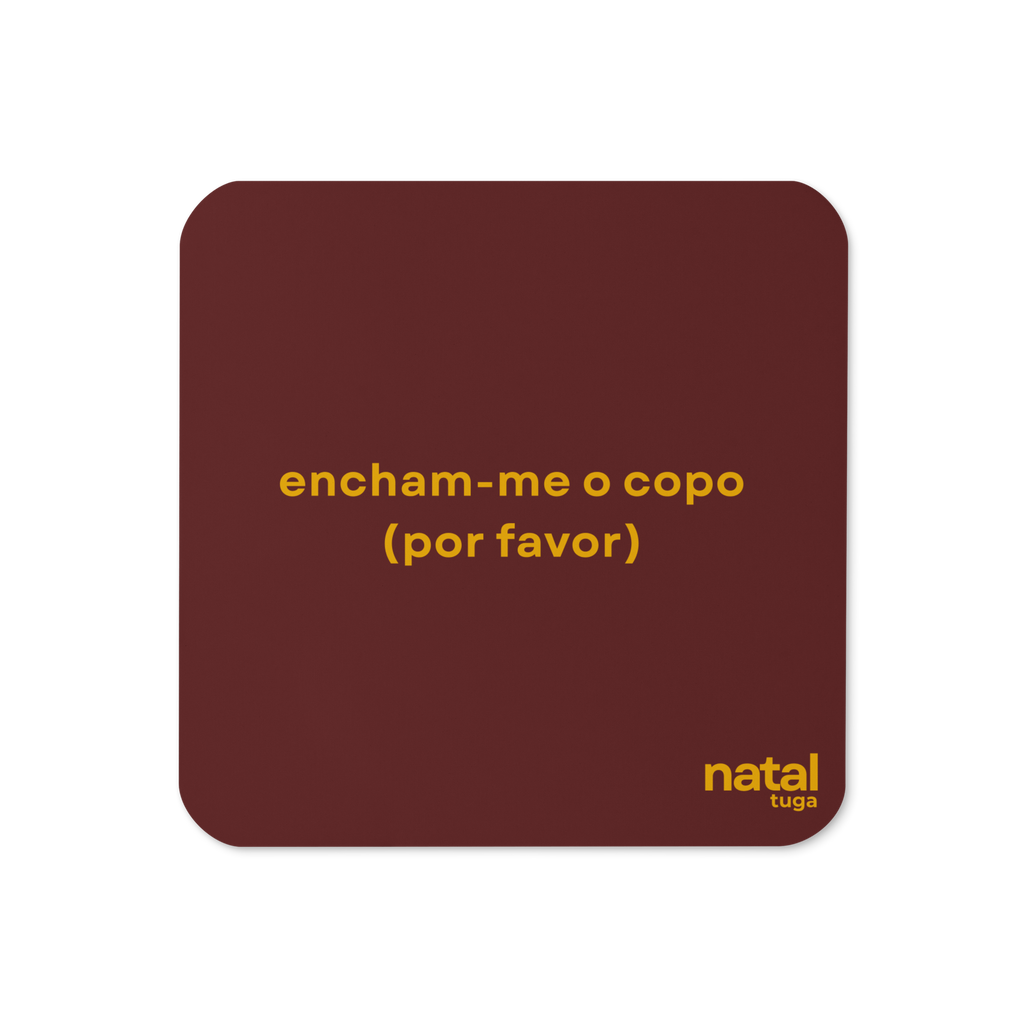Encham-me o copo (por favor) | Base de Copo Cortiça