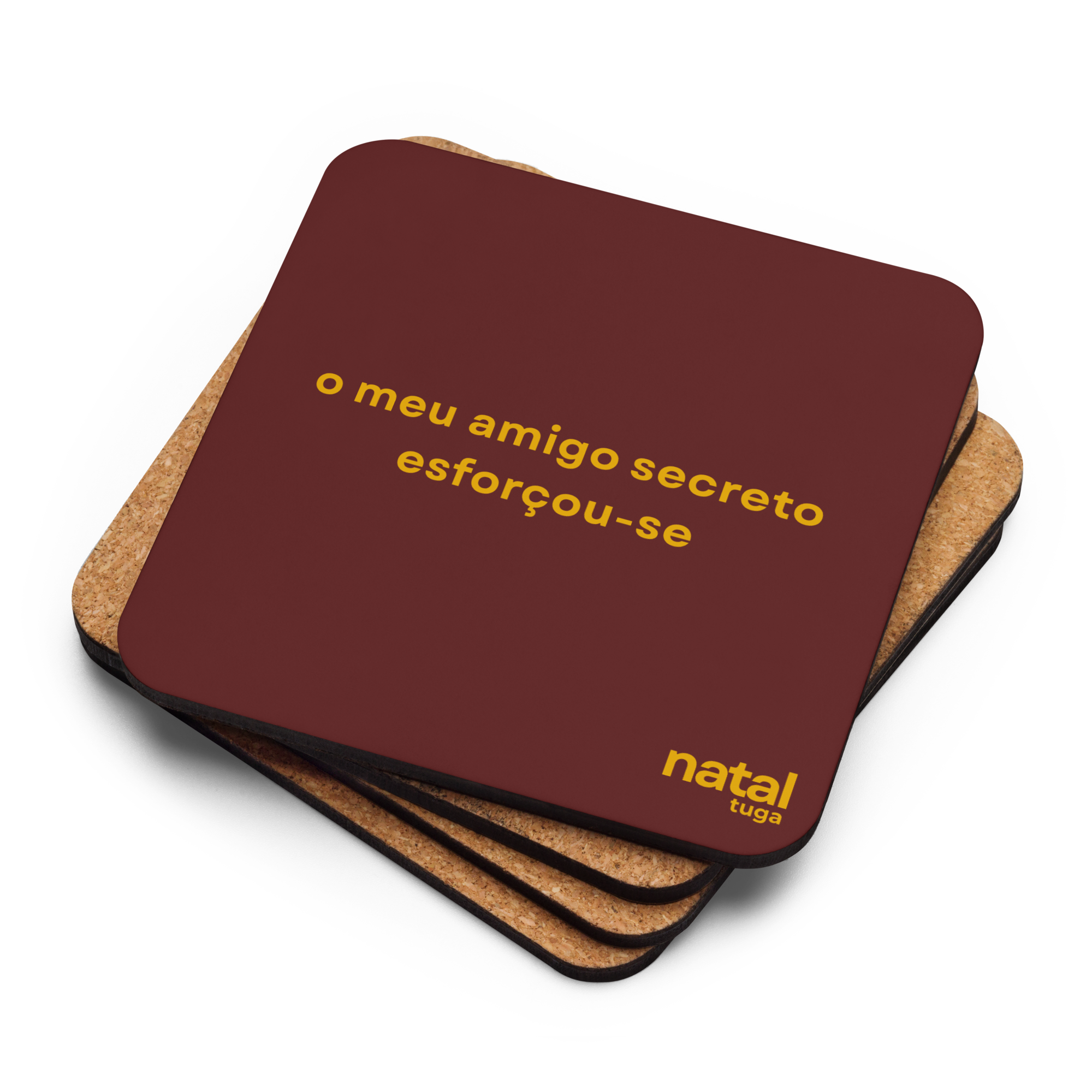 O meu amigo secreto esforçou-se | Base de Copo Cortiça