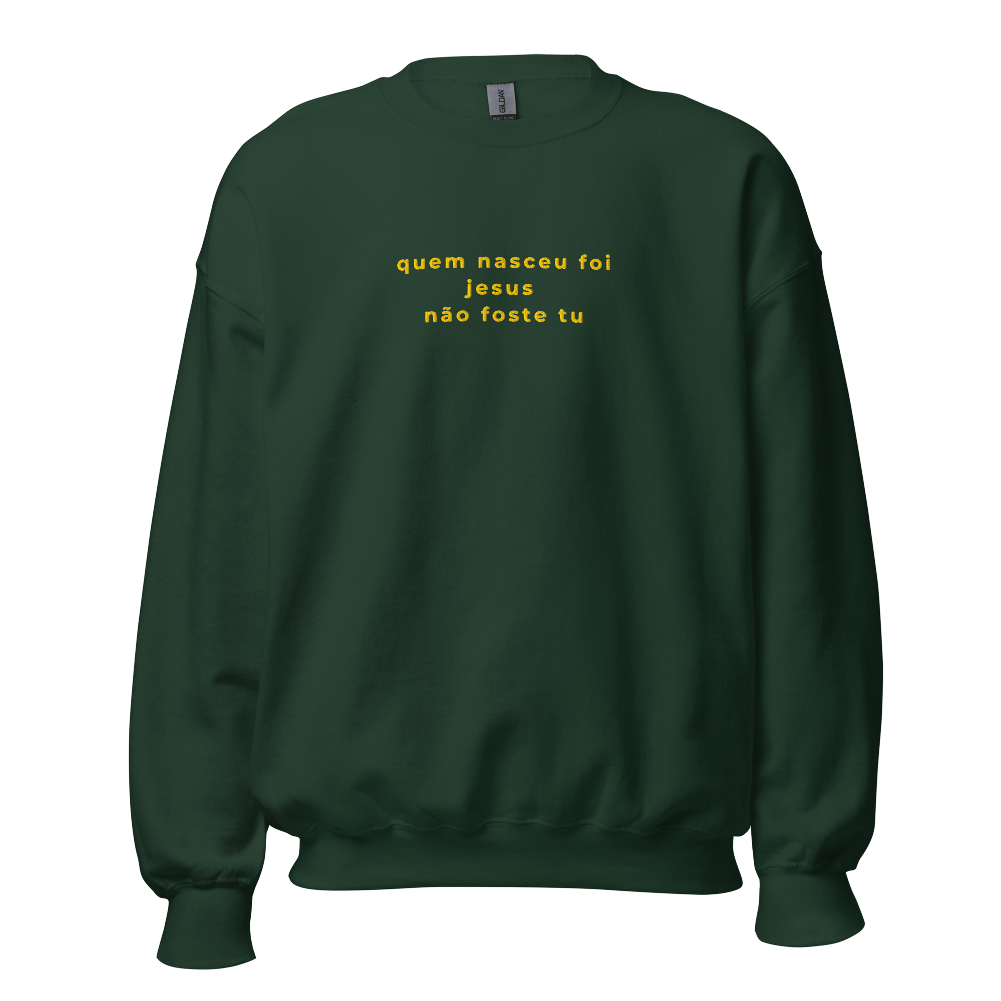 Quem nasceu foi Jesus | Sweatshirt Bordada Premium