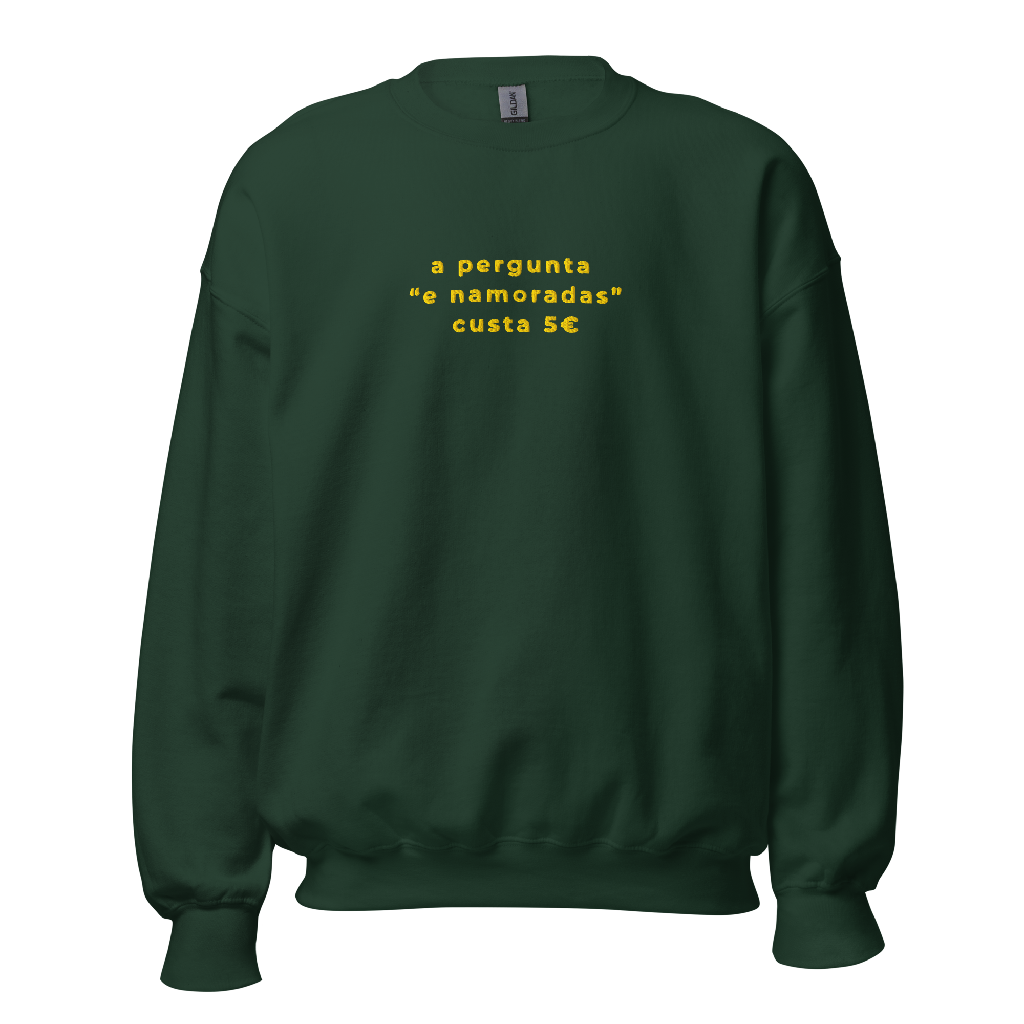 E Namoradas 5€ | Sweatshirt Bordada Premium