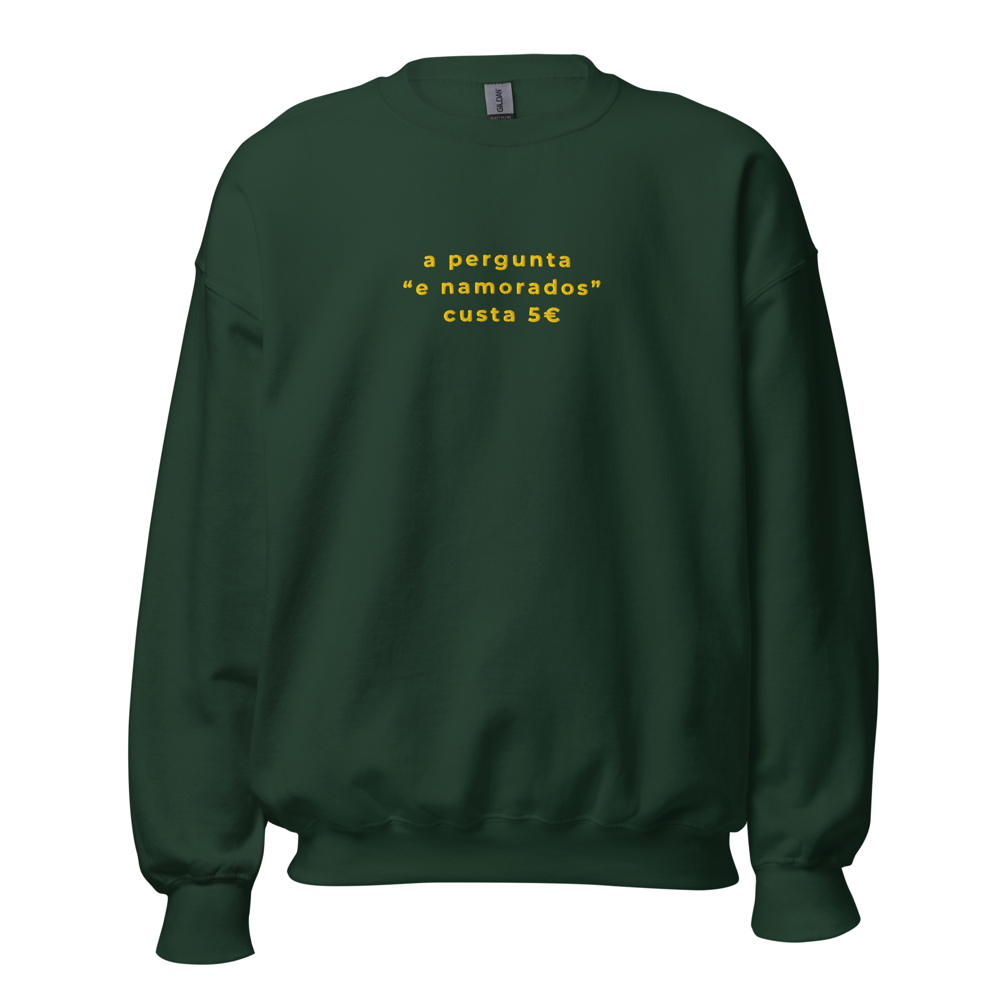 E Namorados 5€ | Sweatshirt Bordada Premium