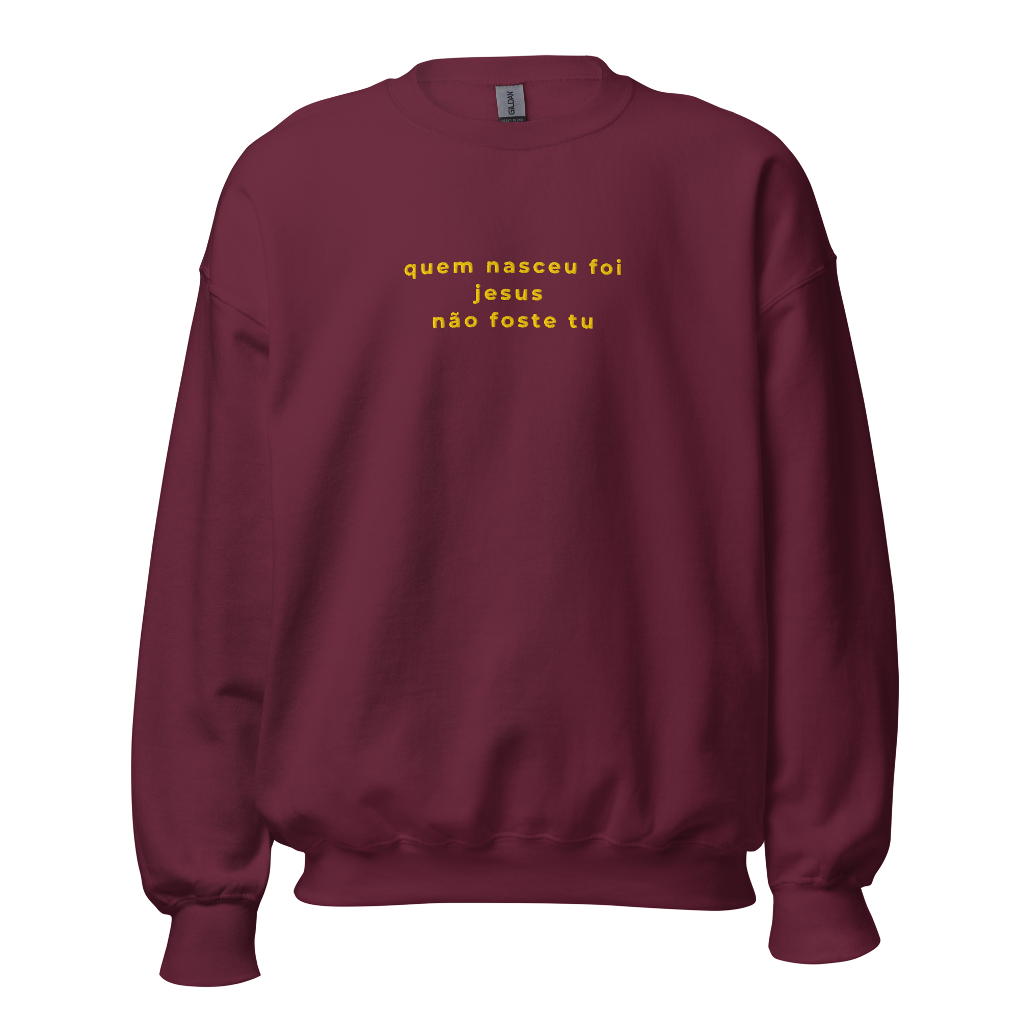 Quem nasceu foi Jesus | Sweatshirt Bordada Premium