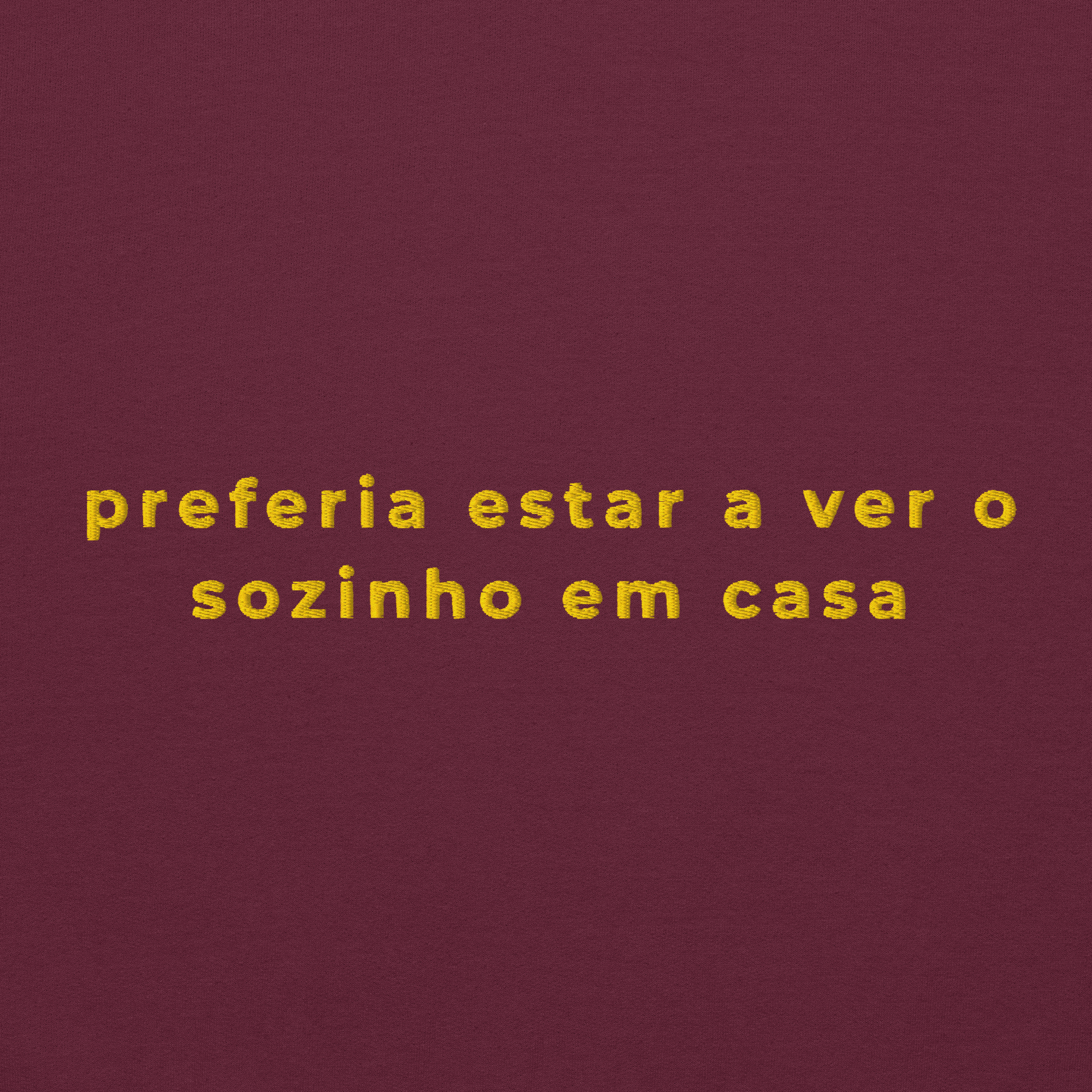 Sozinho em Casa | Sweatshirt Bordada Premium