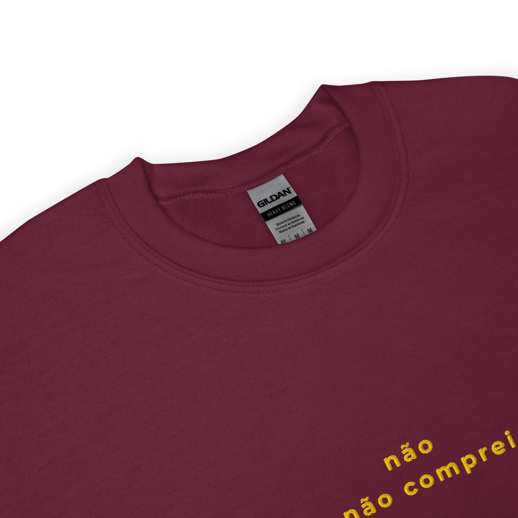 Ainda não comprei casa | Sweatshirt Bordada Premium