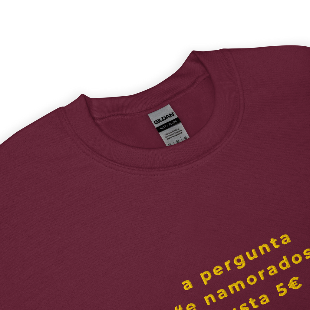 E Namorados 5€ | Sweatshirt Bordada Premium