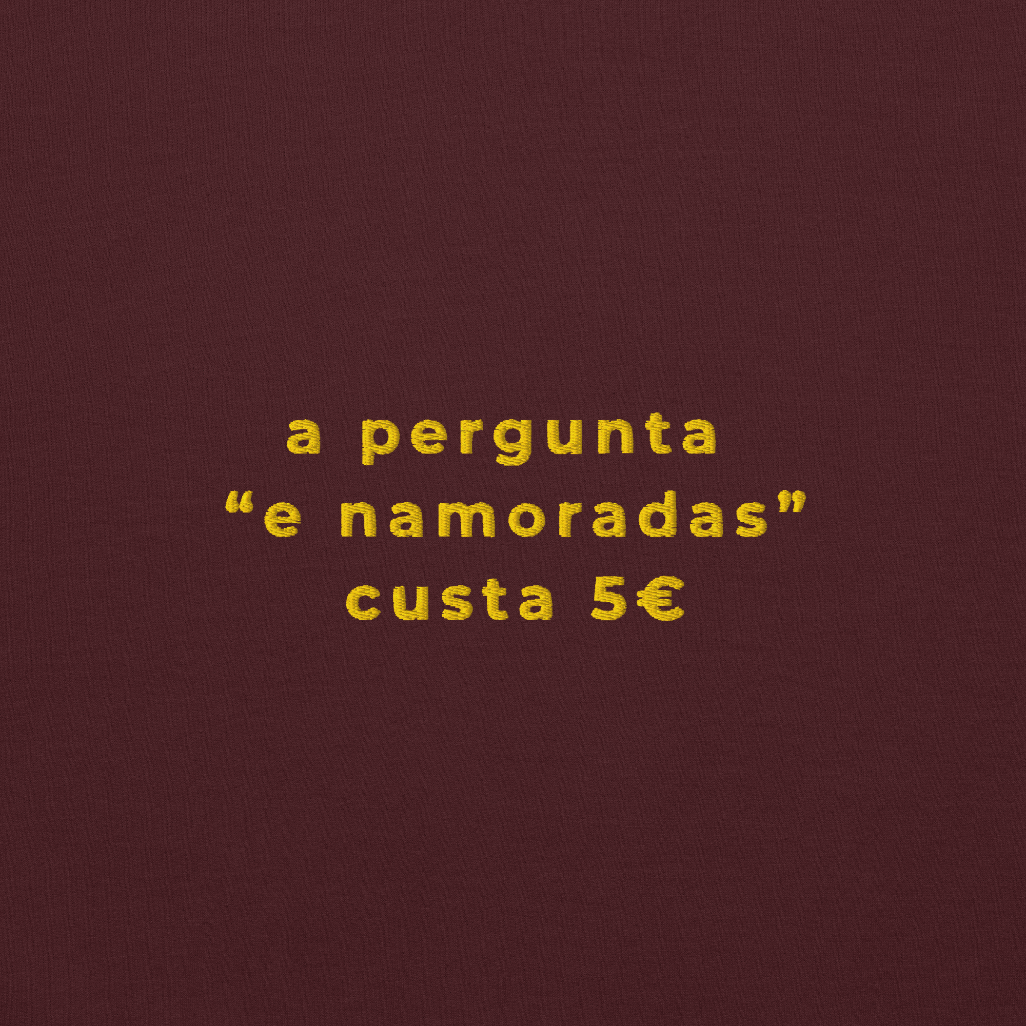 Namoradas 5€ | Hoodie Bordado Premium