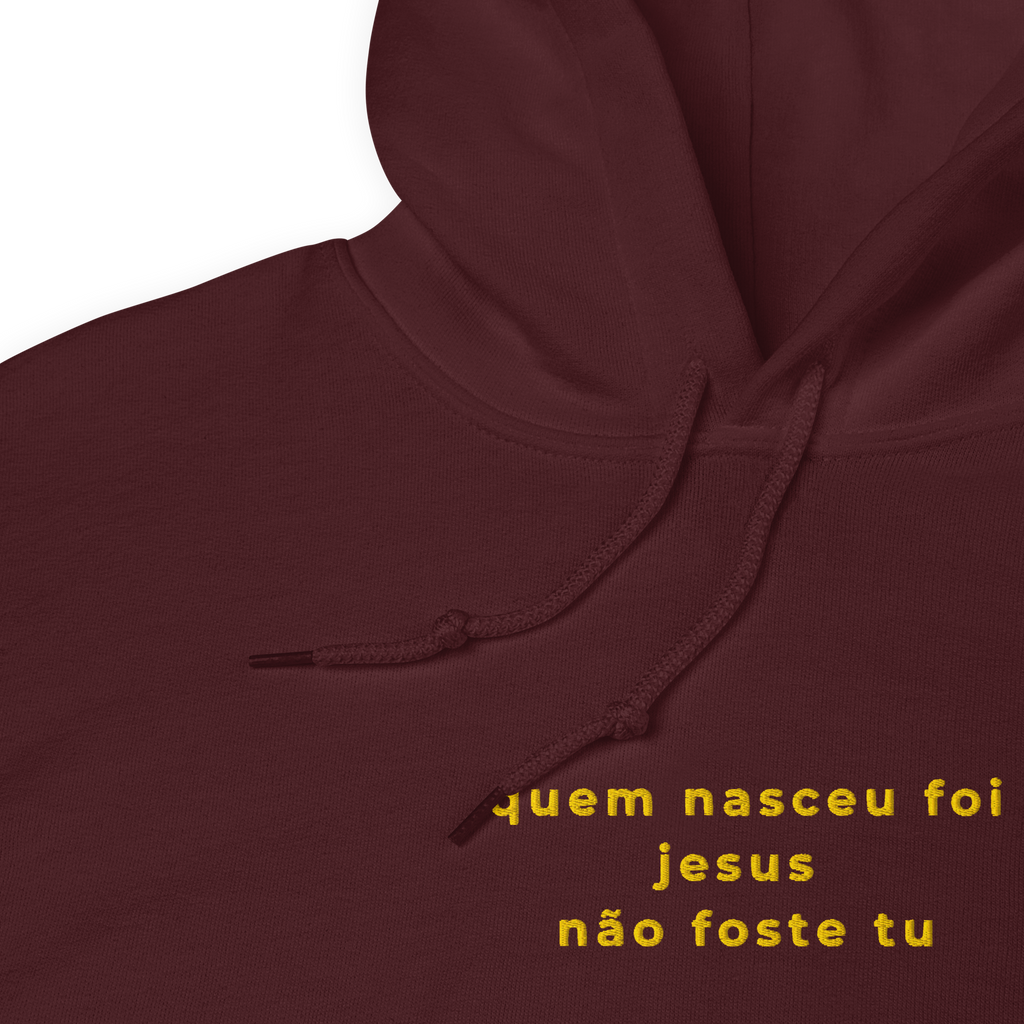 Quem nasceu foi Jesus | Hoodie Bordado Premium